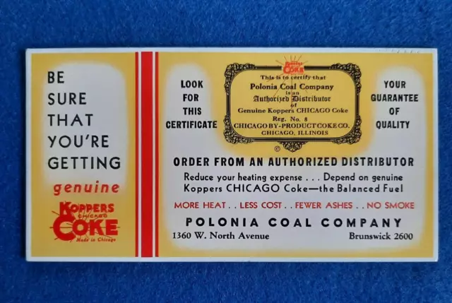 c. 1940 POLONIA COAL CO. Ink Blotter Chicago ILL. KOPPERS CHICAGO COKE unused