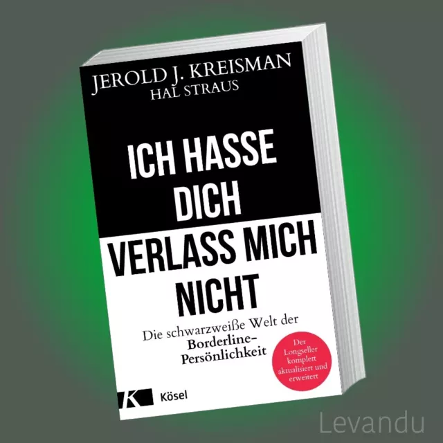 ICH HASSE DICH - VERLASS MICH NICHT | Borderline-Persönlichkeit - Psychologie