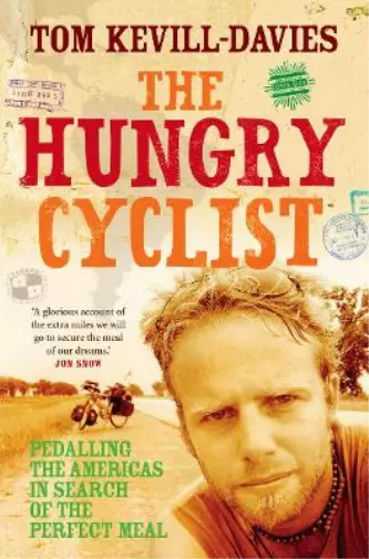Tom Kevill Davies The Hungry Cyclist (Poche)