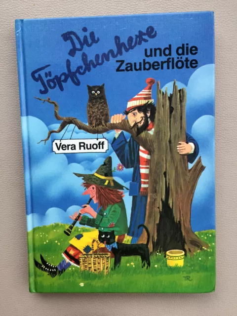 Die Töpfchenhexe und die Zauberflöte - Vera Ruoff - Bilder F. J. Tripp top