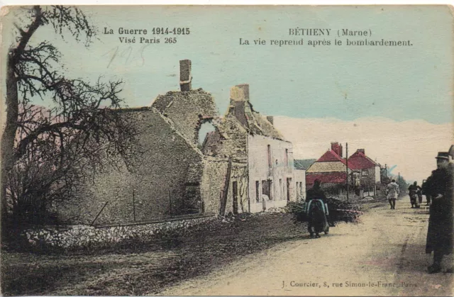 BETHENY environs de REIMS - Marne - CPA 51 - Guerre 1914 Village rue bombardée