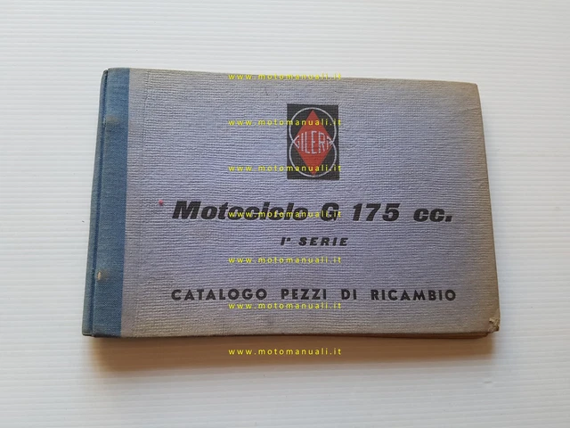 Gilera G 175 1a Serie 1957 catalogo ricambi originale