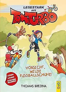 Tom Turbo - Lesestark - Vorsicht, wilde Fußballschu... | Buch | Zustand sehr gut