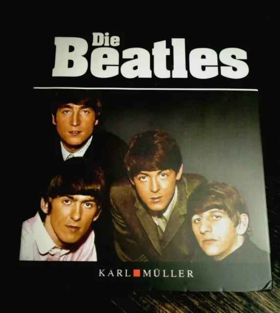 Mike Evans "Die Beatles" gebundene Ausgabe Karl Müller Verlag 2010