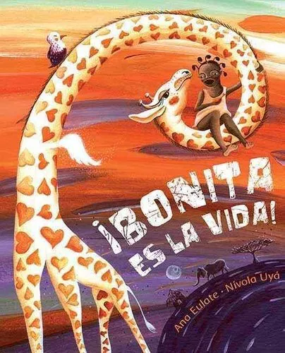 ¡Bonita es la vida! (Life Is Beautiful!) by Ana Eulate 9788415619253