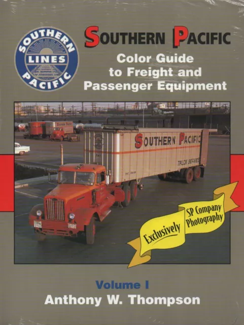 Southern Pacific Color Guide to Freight and Passenger Equipment, Vol. 1