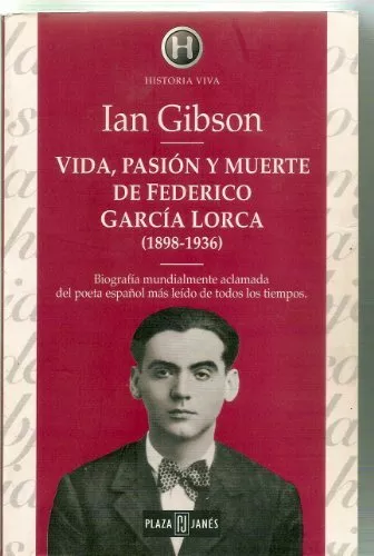 Vida, Pasion y Muerte De Federico Garcia Lorca,Ian Gibson