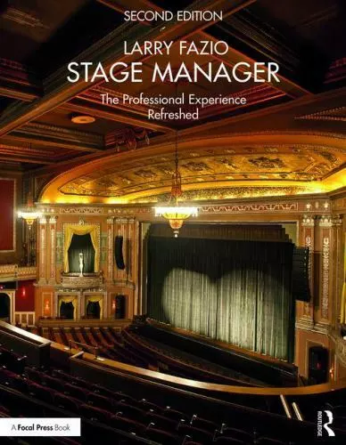 Stage Manager: The Professional Experience―Refreshed by Fazio, Larry