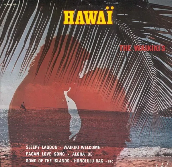 HAWAÏ - The Waikiki's Musiques Traditionnelles Vinyle Double Lp 33 Tours