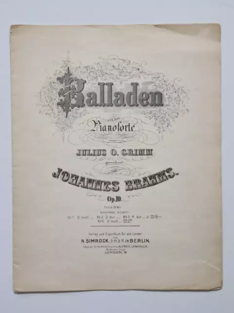 c1910 Johannes Brahms Balladen fur das Pianoforte Julius O Grimm Gewiduret Op 10