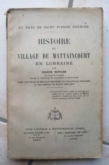 B3 Histoire du village de Mattaincourt en Lorraine Fourier BONNARD 1910 VOSGES