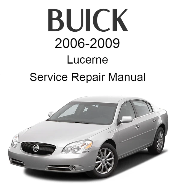 2006-2009 Buick Lucerne Service Repair Manual