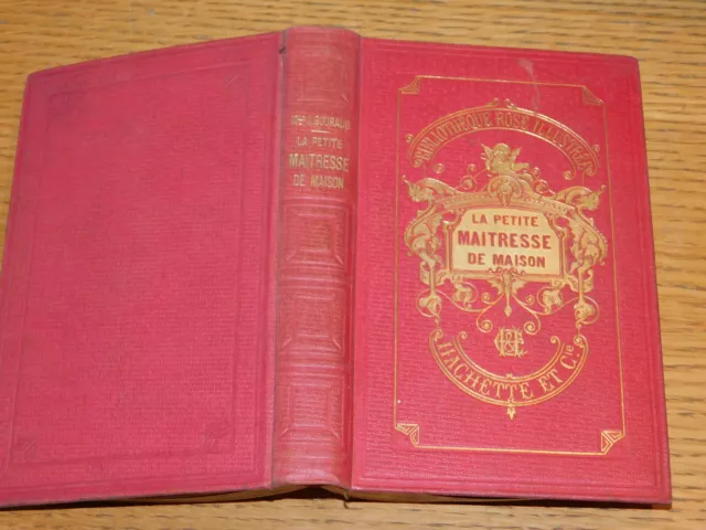 ancien LIVRE 1889 Julie Gouraud a.marie HACHETTE La petite maîtresse de maison