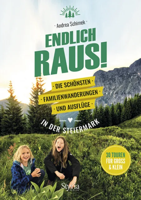 Endlich raus! | Andrea Schimek | Taschenbuch | 176 S. | Deutsch | 2019 | Styria