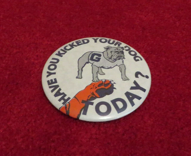 Vintage Auburn Tigers vs Georgia Bulldogs - Have You Kicked Your Dog Today? - 3"