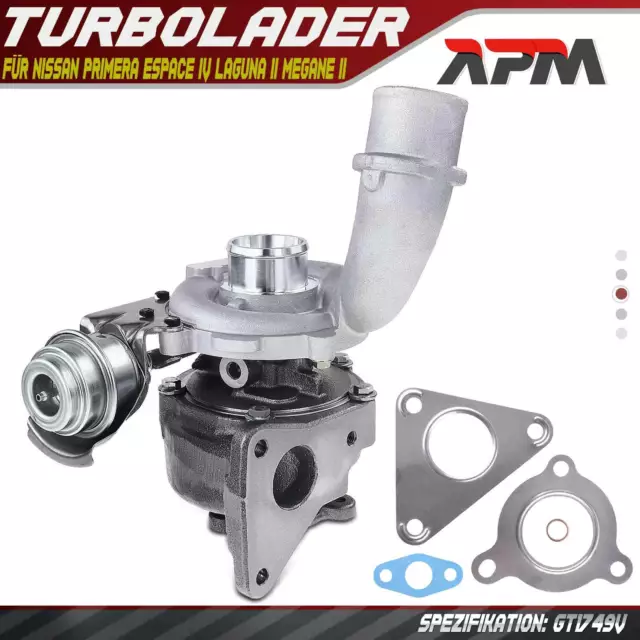 Turbolader für Nissan Primera Espace IV Laguna II Megane II Grand Scénic II 1.9L