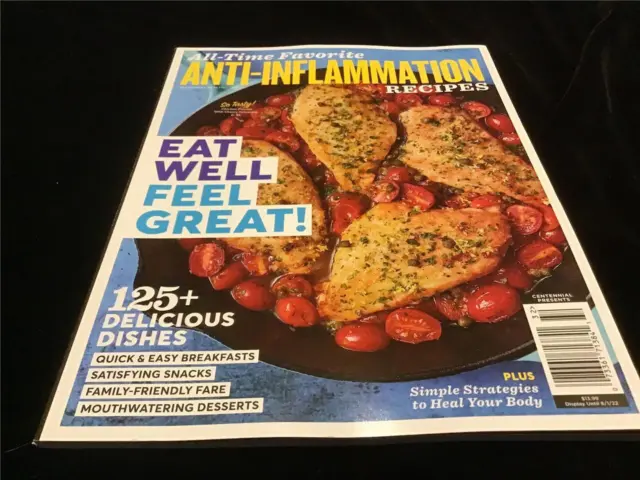 CENTENNIAL MAGAZINE ALL Time Favorite Anti-Inflammation Recipes 125 ...