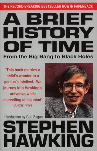 A Brief History Of Time - From The Big Bang to Black Holes by Stephen W. Hawking