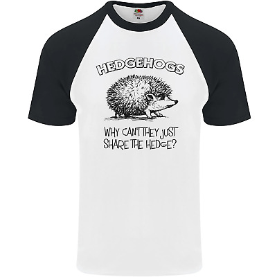 Hedgehogs Just Share the Hedge Funny Mens S/S Baseball T-Shirt