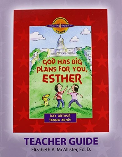 DISCOVER 4 YOURSELF(R) TEACHER GUIDE: GOD HAS BIG PLANS By Elizabeth A.