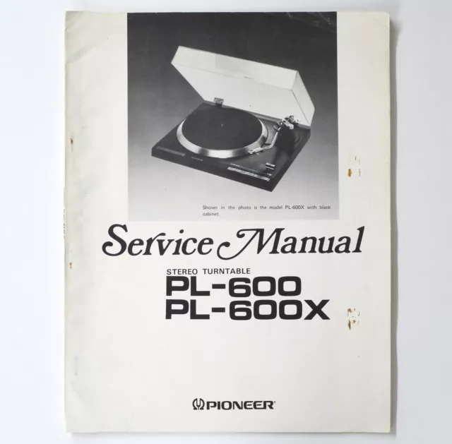 Original PIONEER PL-600 / PL-600X Turntable Service Manual / Service Anleitung