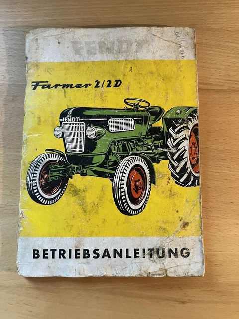 Originale Fendt Farmer 2 / 2D Betriebsanleitung