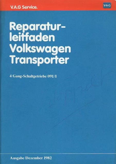 VW Bus T3 * Reparaturleitfaden * 4 Gang Schaltgetriebe 091-1 * Original