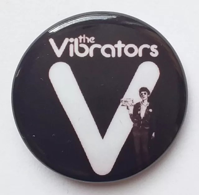 THE VIBRATORS BUTTON BADGE Pure Mania Automatic Lover V2 Judy Says Punk Rock