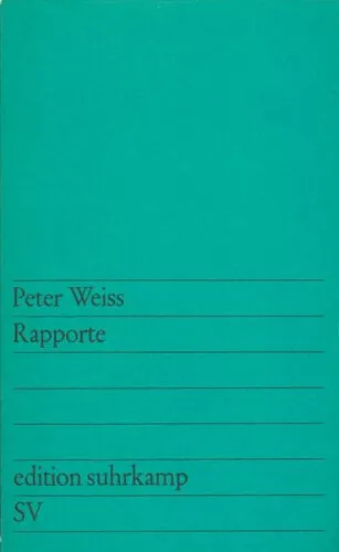 Rapporte|Peter Weiss|Broschiertes Buch|Deutsch