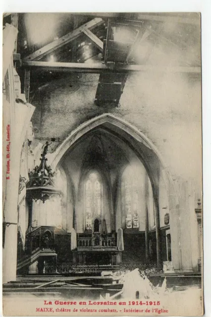 MAIXE - Meurthe et Moselle - CPA 54 - Guerre 1914 bombardement église interieur
