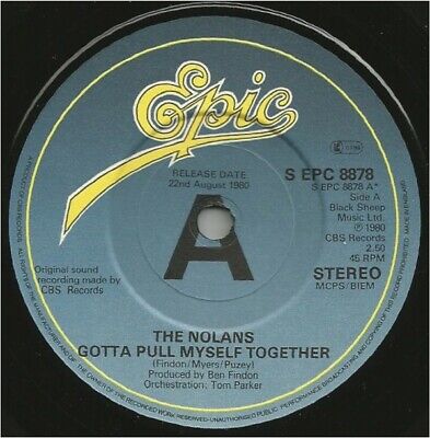 The Nolans - Gotta Pull Myself Together (7", Single, Promo)