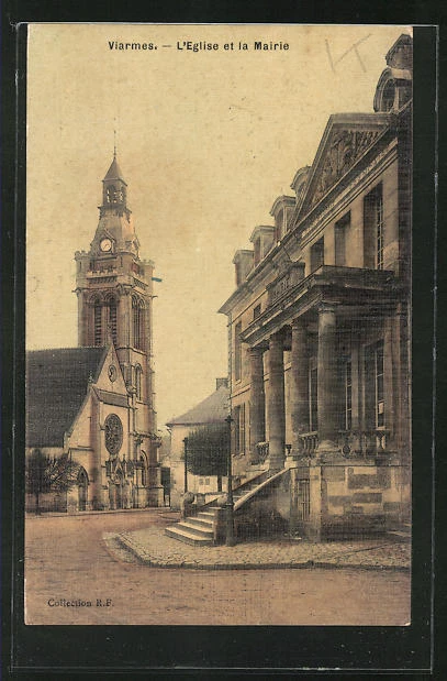 CPA Viarmes, The Church and the Town Hall 1911
