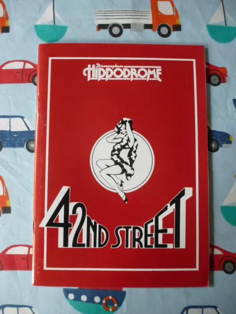 42nd STREET BIRMINGHAM HIPPODROME 1990 THEATRE PROGRAMME