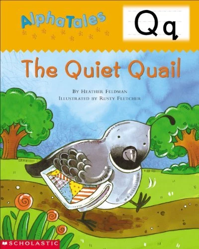 ALPHATALES (LETTER Q: THE QUIET QUAIL): A SERIES OF 26 By Heather Feldman *NEW*