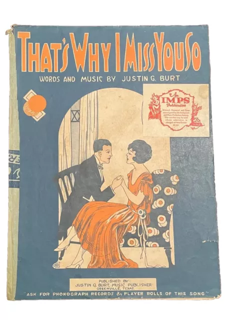 1922 Sheet Music "That's Why I Miss You So" by Justin G Burt