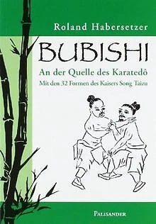Bubishi - An der Quelle des Karatedo von Roland Habersetzer | Buch | Zustand gut