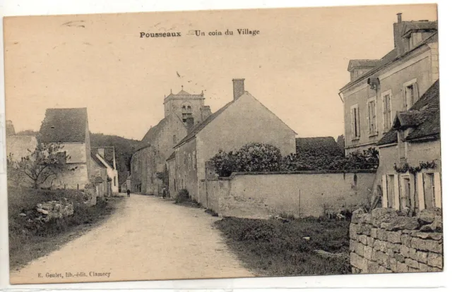 CPA de POUSSEAUX (58 Nièvre), Un coin du village, années 1910