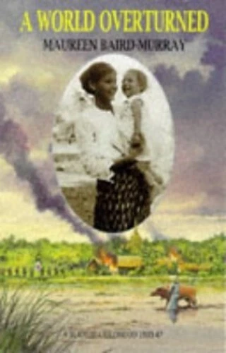 A World Overturned: A Burmese Ch... by Murray, Maureen Bair Paperback / softback