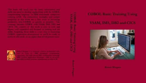 COBOL BASIC TRAINING Using Vsam, Ims, Db2 And Cics by Robert Wingate ...