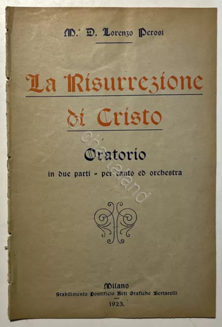 Libretto Opera - M. D. Lorenzo Perosi - La Risurrezione di Cristo - ed. 1923