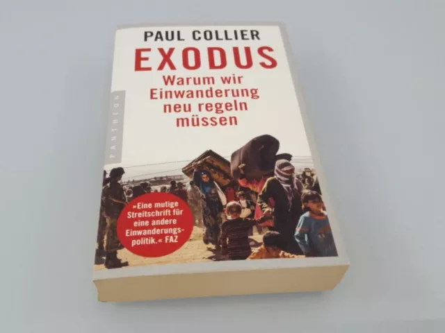 Exodus warum wir Einwanderung neu regeln müssen Collier, Paul und Klaus-Dieter S