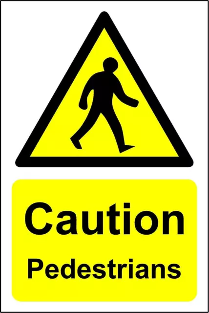 Caution Pedestrians sign - 1.2mm rigid plastic 300mm x 200mm