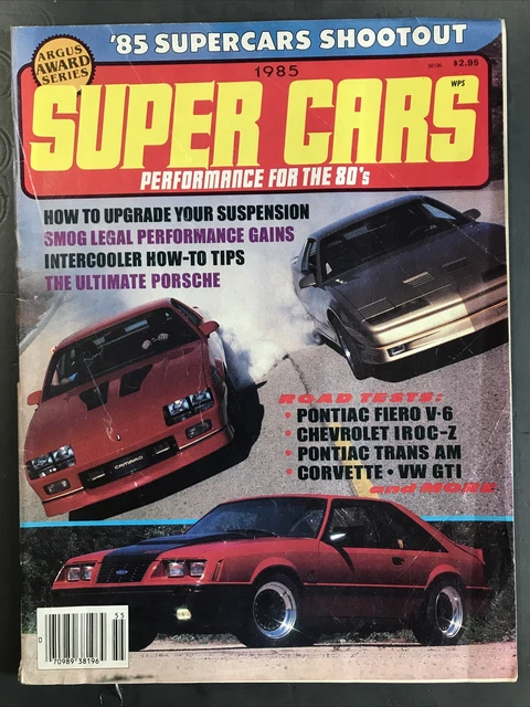SUPER CARS MAGAZINE-1985-PONTIAC Trans Am-Camaro Iroc-Z-Mustang Gt ...