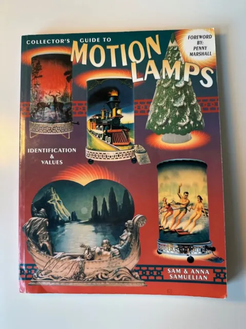 COLLECTOR'S GUIDE TO MOTION LAMPS Book Sam & Anna Samuelian OOP
