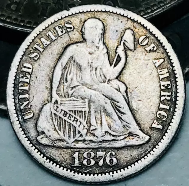 1876 Seated Liberty Dime 10c Ungraded Centennial Date US Silver Coin CC21478