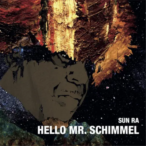 Sun Ra Hello Mr. Schimmel (Vinyl) 7" Single (US IMPORT)