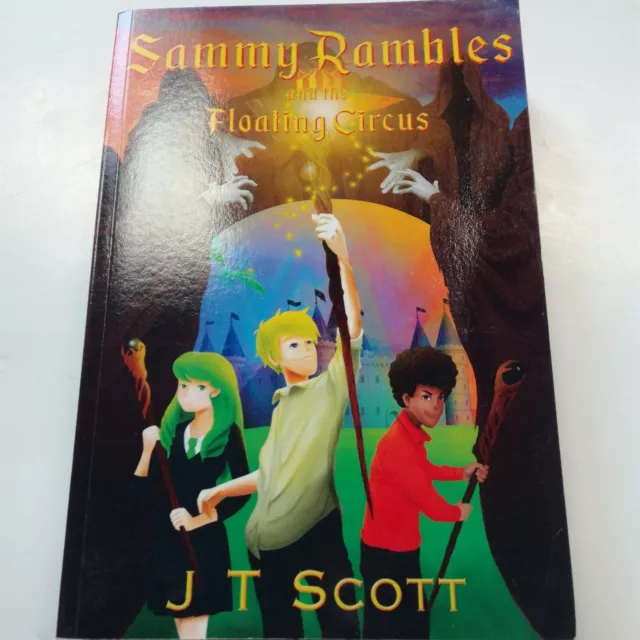 Sammy Rambles and the Floating Circus by Scott, J T