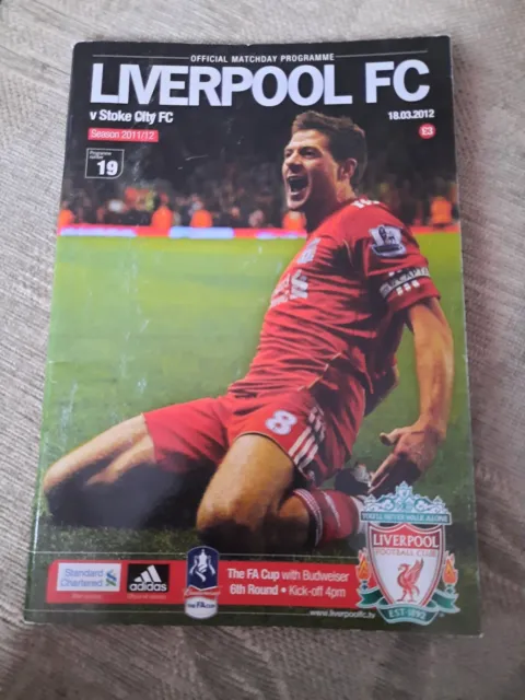 Liverpool V Stoke City FA Cup Football Programme 2011/12