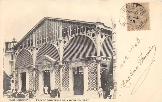 CPA 33 LIBOURNE FACADE PRINCIPALE DU MARCHE COUVERT (dos non divisé)