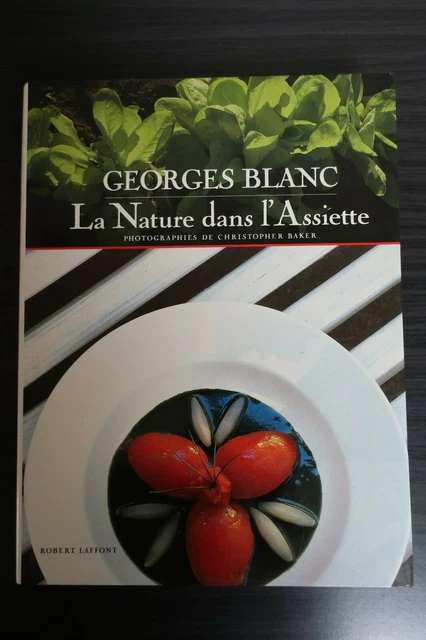 GEORGES BLANC - La nature dans l'Assiette EUR 15,00 - PicClick FR